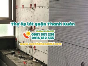 Thợ ốp lát quận Thanh Xuân
