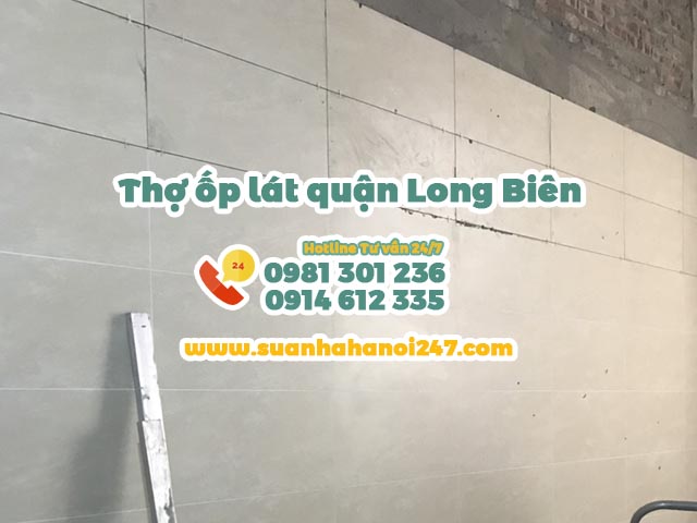 Thợ ốp lát quận Long Biên giá rẻ